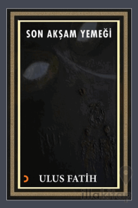 Son Akşam Yemeği