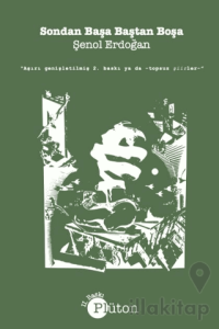 Sondan Başa Baştan Boşa