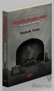 Sönmüş Ocağın Ateşi - Ma Dersim Mutfağı