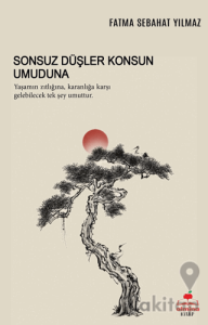 Sonsuz Düşler Konsun Umuduna