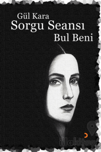 Sorgu Seansı- Bul Beni
