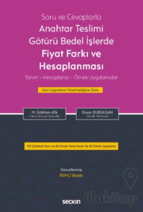 Soru ve Cevaplarla Anahtar Teslimi Götürü Bedel İşlerde Fiyat Farkı ve Hesaplanması