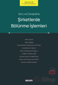 Soru ve Cevaplarla Şirketlerde Bölünme İşlemleri