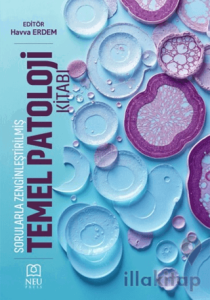 Sorularla Zenginleştirilmiş Temel Patoloji Kitabı
