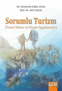 Sorumlu Turizm Temel İlkeler ve Örnek Uygulamalar