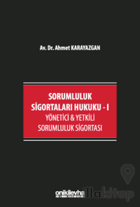 Sorumluluk Sigortaları Hukuku - I