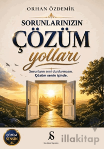 Sorunlarınızın Çözüm Yolları
