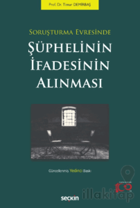Soruşturma Evresinde Şüphelinin İfadesinin Alınması