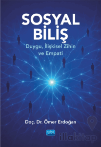 Sosyal Biliş - Duygu, İlişkisel Zihin ve Empati