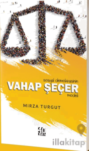 Sosyal Demokrasinin Vahap Seçer Modeli