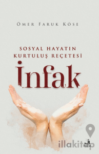 Sosyal Hayatın Kurtuluş Reçetesi İnfak