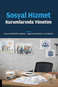 Sosyal Hizmet Kurumlarında Yönetim