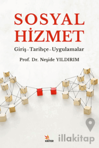Sosyal Hizmetler/Giriş-Tarihçe-Uygulamalar