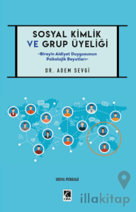 Sosyal Kimlik ve Grup Üyeliği