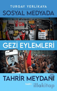 Sosyal Medyada Gezi Eylemleri ve Tahrir Meydanı