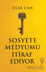 Sosyete Medyumu İtiraf Ediyor