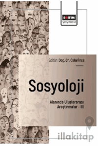 Sosyoloji Alanında Uluslararası Araştırmalar – III