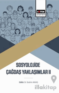 Sosyolojide Çağdaş Yaklaşımlar II