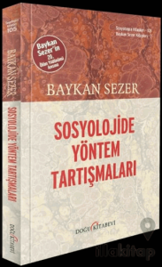 Sosyolojide Yöntem Tartışmaları