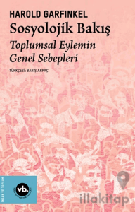 Sosyolojik Bakış Toplumsal Eylemin Genel Sebepleri