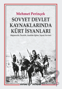 Sovyet Devlet Kaynaklarında Kürt İsyanları