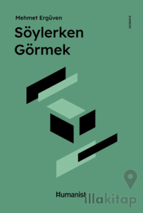 Söylerken Görmek