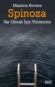 Spinoza / Var Olmak İçin Yöntemler