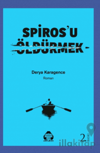 Spiros'u Öldürmek