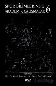 Spor Bilimlerinde Akademik Çalışmalar 6