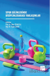 Spor Bilimlerinde Disiplinlerarası Yaklaşımlar