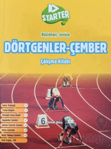 Starter Dörtgenler Ve Çember Çalışma Kitabı