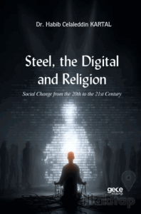Steel, the Digital, and Religion