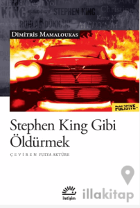 Stephen King Gibi Öldürmek