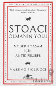Stoacı Olmanın Yolu