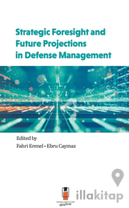 Strategic Foresight and Future Projections in Defense Management