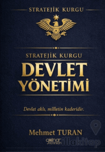Stratejik Kurgu - Devlet Yönetimi