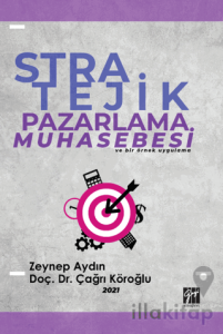 Stratejik Pazarlama Muhasebesi ve Bir Örnek Uygulama