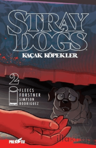 Stray Dogs - Kaçak Köpekler Sayı 2 (Kapak A)