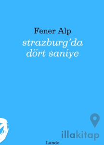 Strazburg'da Dört Saniye