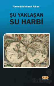 Şu Yaklaşan Su Harbi