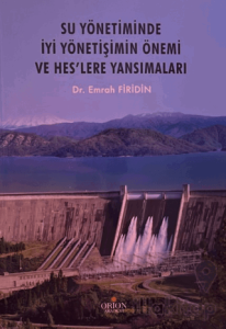 Su Yönetiminde İyi Yönetişimin Önemi ve HES'lere Yansımaları