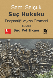 Suç Hukuku Dogmatiği ve/ya Grameri
