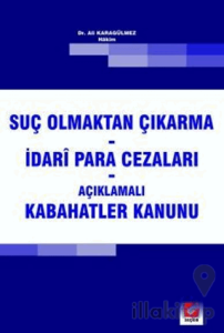 Suç Olmaktan Çıkarma - İdari Para Cezaları