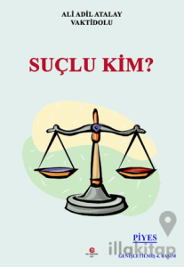 Suçlu Kim?