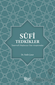Sufi Tedkikler Tasavvufi Düşünceye Dair Araştırmalar