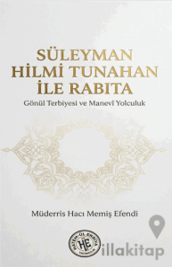 Süleyman Hilmi Tunahan İle Rabıta