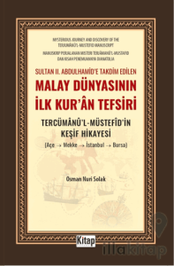 Sultan II. Abdulhamid'e Takdim Edilen Malay Dünyasının İlk Kur'an Tefsiri