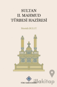 Sultan II. Mahmud Türbesi Haziresi