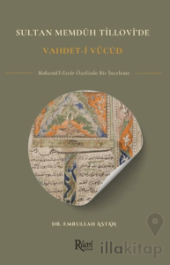 Sultan Memduh Tillovi'de Vahdet'i Vücud