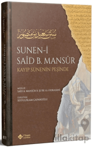 Süneni Said bin Mansur (Kayıp Sünenin İzinde)